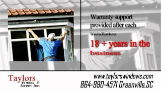 Taylors Window & Screen Inc  864-990-4571 Greenville,SC