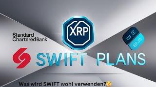 XRP XRPL-basiertes XRP Healthcare,Swift plant, STANDARD CHARTERED BANK,Chinas digitaler Yuan