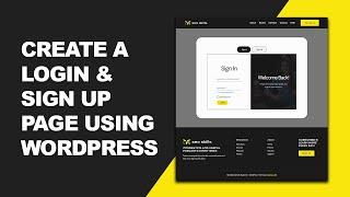 How to Create a Registration and Login page for your WordPress website