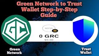 How to Add Green Network to Trust Wallet in Minutes!