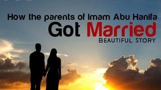 How Abu Hanifa's Parents Got Married || Beautiful Story ᴴᴰ