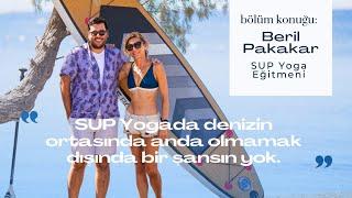 Paris'ten Bodrum'a taşınan SUP yoga eğitmeni Beril Pakakar