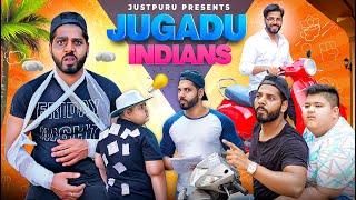 JUGADU INDIANS || JustPuru