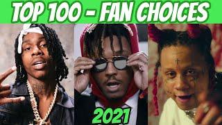 TOP 100 RAP SONGS OF 2021! (FAN CHOICES)