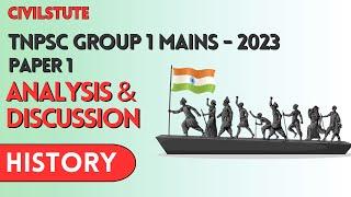 TNPSC Group 1 Mains 2023 |  Paper 1 | History Question | Analysis & Discussion #tnpscgroup1