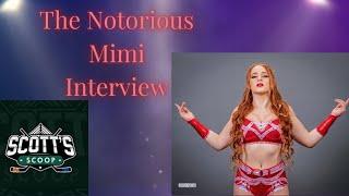 Scott's Scoop Interview #11 with The Notorious Mimi for PW Ponderings