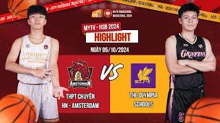 MyTV HSB 2024 | VIDEO HIGHLIGHTS | THPT CHUYÊN HÀ NỘI AMSTERDAM vs THPT OLYMPIA SCHOOLS