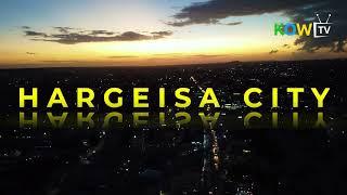 Hargeisa City sky view 2023 (4K) || KOW TV