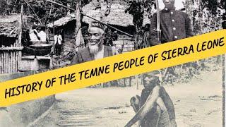 History Of The Temne People Of Sierra Leone. #sierraleone #temne