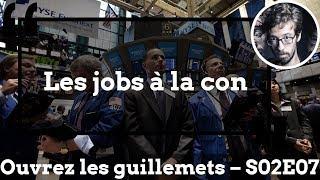 Usul. Les jobs à la con