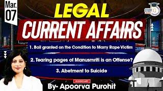 Top Legal Current Affairs 2025 | 7 Mar 2025 | Legal Current Affairs Detailed Analysis By Apoorva Mam