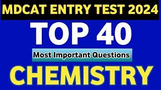 Top 40 Chemistry MCQ | Most Important MCQ Questions for MDCAT 2024