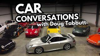 Conversations on All Things Cars with Doug Tabbutt