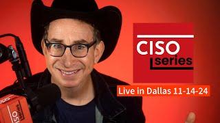 Come see CISO Series Podcast at DataSec Conference in Dallas 11-14-24