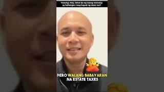 Estate Tax Amnesty: Lahat ba ng taong namatay ay kailangan mag bayad ng Estate Tax?