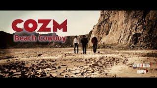 COZM - Beach Cowboy (Official Video)