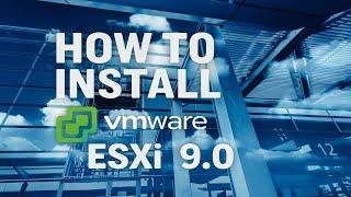 HOW TO: Install VMware vSphere Hypervisor ESXi 9 0 | VCF 9.0 Component Deployment Guide