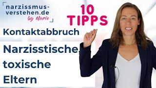 Kontaktabbruch narzisstische/toxische Eltern: 10 praktische Tipps von Marie • Narzissmus verstehen