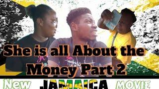 She is all about the Money part 2 New Jamaica Move