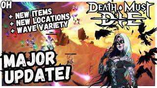 MAJOR Update! New Uniques, New Locations! Death Must Die!