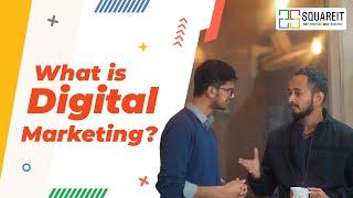 What is Digital Marketing? Best Digital Marketing Agency | Squareit Solutions