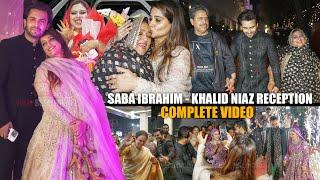 Saba Ibrahim - Khalid Niaz | Grand Wedding Reception Party | UNEDITED | COMPLETE VIDEO