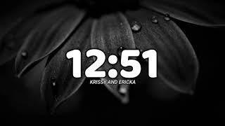 12:51 (lyrics) - Krissy and Ericka