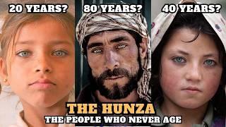 THE MYSTERY OF THE LONGEVITY OF THE HUNZA: THE PEOPLE WHO DO NOT AGE AND LIVE TO BE 120 YEARS OLD