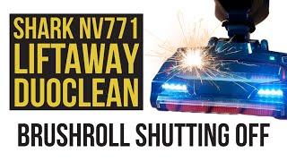 Shark NV771 LiftAway DuoClean - Brushroll Shutting Off - WE KNOW WHAT'S WRONG!