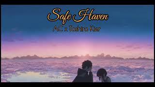 Safe Haven - Ac x Toshiro Kier