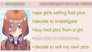 Anon Buys Foot Pics and Decides to Start Selling Too | 4Chan Greentext Stories