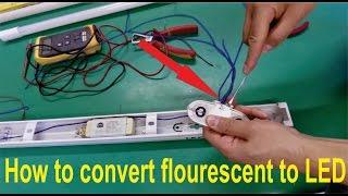 How to convert fluorescent light fitting (T8 or T12) for LED tubes: Step by step.