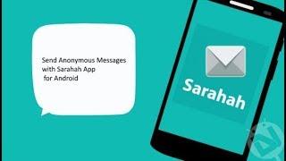 What is Sarahah? and How does it work?