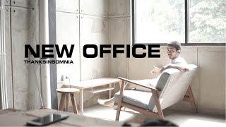 THANKSINSOMNIA NEW OFFICE