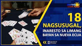 18 NAGSUSUGAL, INARESTO SA LIMANG BAYAN SA NUEVA ECIJA | TV48 Station