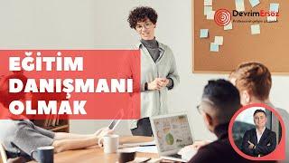 Eğitim danışmanı olmak