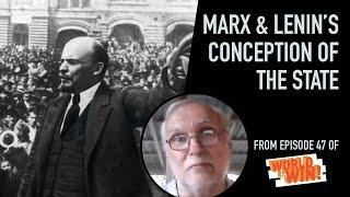 Marx, Engels & Lenin - Historical-Materialist Conception of The State