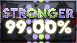 osu!mania - Stronger 99.00%