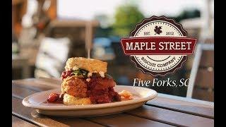 Maple Street Biscuit Company - Five Forks, SC