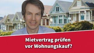 Mietvertrag prüfen vor Wohnungskauf - bringt das was? | Rechtsanwalt Dr. Achim Zimmermann