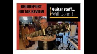 GSWJ - JP Reviews the Bridgeport Guitars from Brickhouse