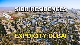 Explore EXPO CITY DUBAI Like Never Before! Sidr Residences and Expo City Dubai New Master Plan