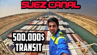 We Paid $500,000+ Dollars To Pass SUEZ CANAL I In 10 Minutes |