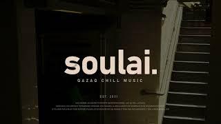 Qazaq Chill Vibes Vol.4 | by soulai.