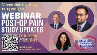 National Dental PBRN Webinar: Post-Operative Pain Study Updates