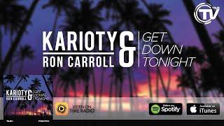 Karioty & Ron Carroll - Get Down Tonight (Radio Edit) - Time Records