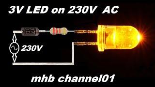 How to connect 3V LED to AC 230V directly/step by step guide/mhb channel01