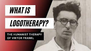 What is Logotherapy?