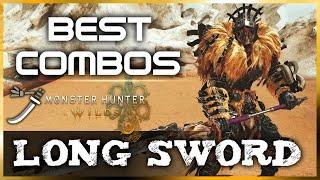 Monster Hunter Wilds - The BEST LONG SWORD Combos (太刀 MHW Weapon Guide)