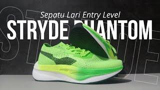 Stryde Phantom (First Run) - Penantang Sepatu Lari Entry Level